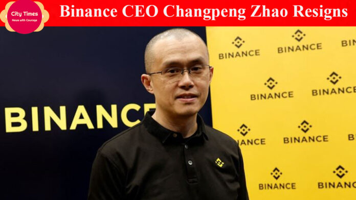 Binance CEO Resigns