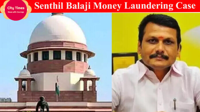Senthil Balaji Money Laundering Case