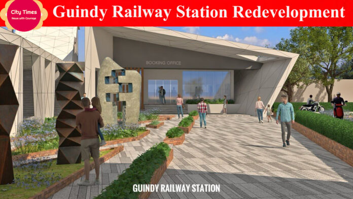 Guindy Railway Station Redevelopment