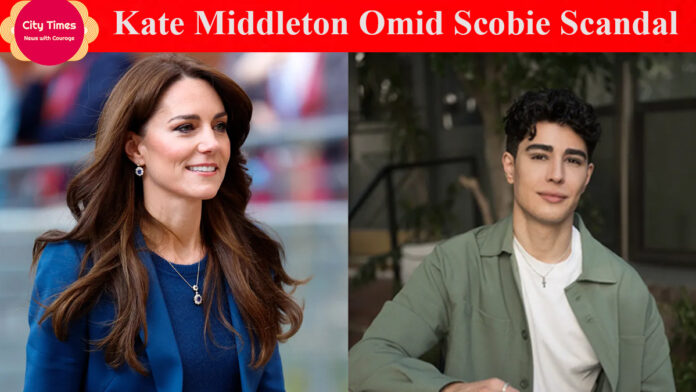 Kate Middleton Omid Scobie Scandal