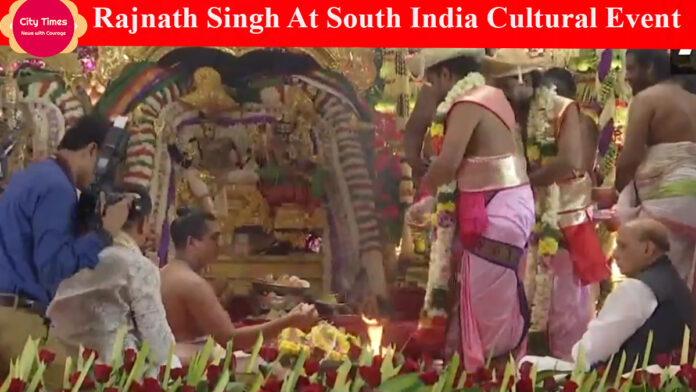 Rajnath Singh At South India Cultural Event.1