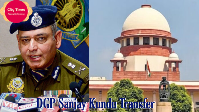 DGP Sanjay Kundu Transfer
