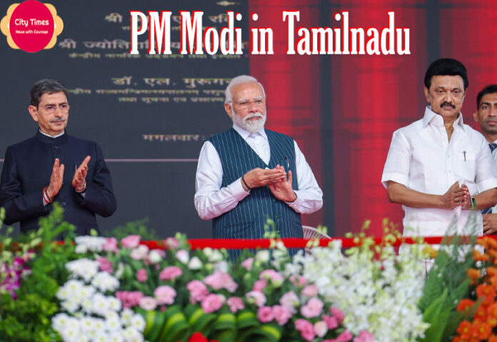 PM Modi in Tamilnadu